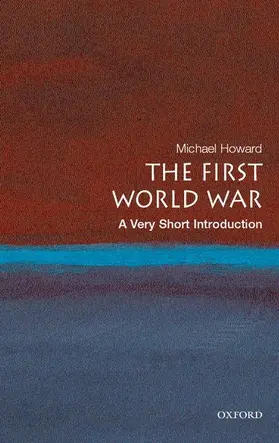 Howard |  The First World War | Buch |  Sack Fachmedien