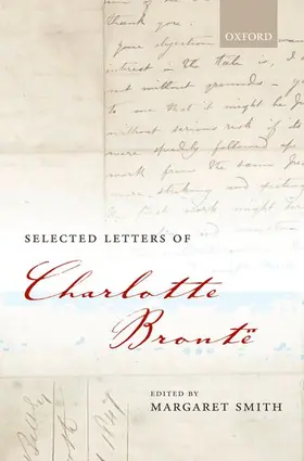 Smith | Selected Letters of Charlotte Brontë | Buch | 978-0-19-920587-5 | www.sack.de