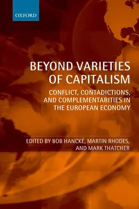 Hancke / Hancké / Rhodes |  Beyond Varieties of Capitalism | Buch |  Sack Fachmedien