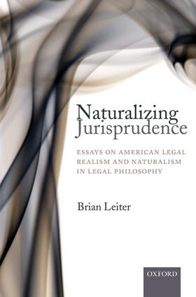 Leiter | Naturalizing Jurisprudence | Buch | 978-0-19-920649-0 | sack.de