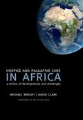 Wright / Clark |  Hospice and Palliative Care in Africa | Buch |  Sack Fachmedien