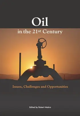 Mabro |  Oil in the 21st Century | Buch |  Sack Fachmedien