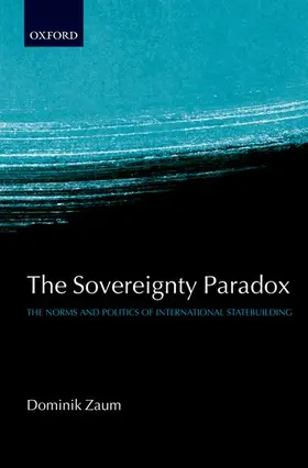 Zaum |  The Sovereignty Paradox | Buch |  Sack Fachmedien