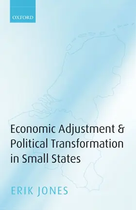 Jones |  Economic Adjustments & Political Transformation in Small States | Buch |  Sack Fachmedien