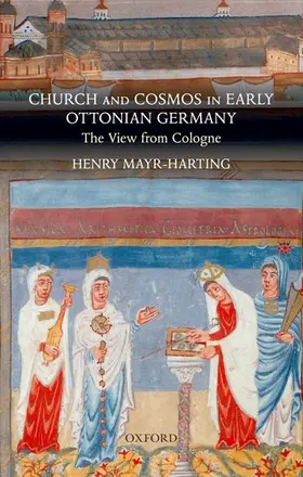 Mayr-Harting |  Church and Cosmos in Early Ottonian Germany | Buch |  Sack Fachmedien