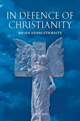 Hebblethwaite |  In Defence of Christianity | Buch |  Sack Fachmedien