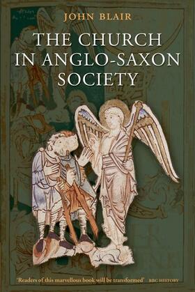 Blair | The Church in Anglo-Saxon Society | Buch | 978-0-19-921117-3 | sack.de