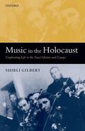 Gilbert |  Music in the Holocaust | Buch |  Sack Fachmedien