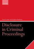 Corker / Parkinson |  Disclosure in Criminal Proceedings | Buch |  Sack Fachmedien