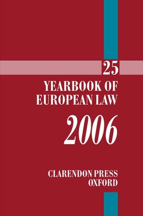 Eeckhout / Tridimas | The Yearbook of European Law 2006 | Buch | 978-0-19-921137-1 | sack.de