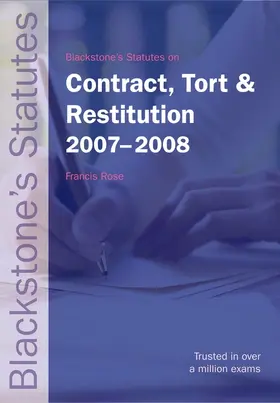 Rose |  Blackstone's Statutes on Contract, Tort and Restitution 2007-2008 | Buch |  Sack Fachmedien
