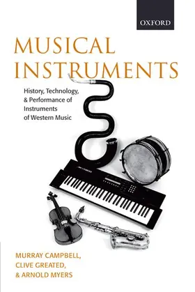 Campbell / Greated / Myers | Musical Instruments | Buch | 978-0-19-921185-2 | www.sack.de