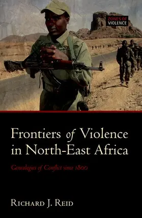 Reid |  Frontiers of Violence in North-East Africa | Buch |  Sack Fachmedien