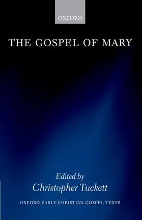Tuckett |  The Gospel of Mary | Buch |  Sack Fachmedien