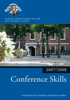 Inns of Court School of Law |  Conference Skills 2007-2008 | Buch |  Sack Fachmedien