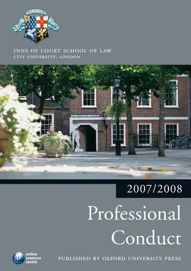 Inns of Court School of Law |  Professional Conduct 2007-2008 | Buch |  Sack Fachmedien