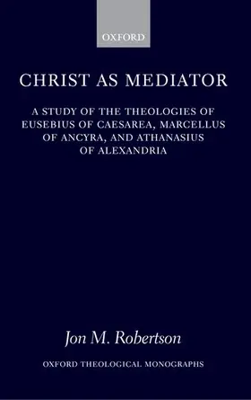 Robertson |  Christ as Mediator | Buch |  Sack Fachmedien