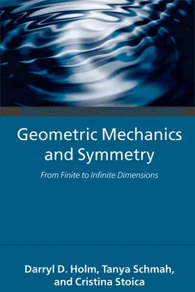 Holm / Schmah / Stoica |  Geometric Mechanics and Symmetry | Buch |  Sack Fachmedien