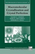 Chayen / Helliwell / Snell |  Macromolecular Crystallization and Crystal Perfection | Buch |  Sack Fachmedien