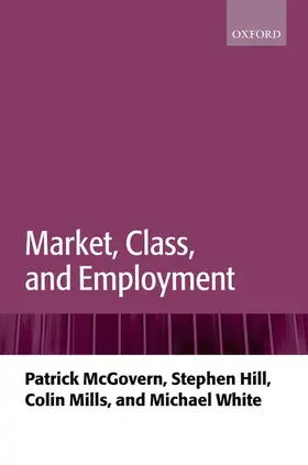 McGovern / Hill / Mills |  MARKET,CLASS, & EMPLOYMENT C | Buch |  Sack Fachmedien