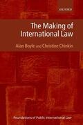 Boyle / Chinkin |  The Making of International Law | Buch |  Sack Fachmedien