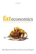 Mazzocchi / Traill / Shogren |  Fat Economics: Nutrition, Health, and Economic Policy | Buch |  Sack Fachmedien