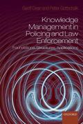 Dean / Gottschalk |  Knowledge Management in Policing and Law Enforcement | Buch |  Sack Fachmedien