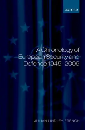 Lindley-French |  CHRON EUROP SECURIT & DEFENC 1945-2007 C | Buch |  Sack Fachmedien