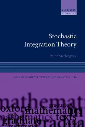 Medvegyev |  Stochastic Integration Theory | Buch |  Sack Fachmedien