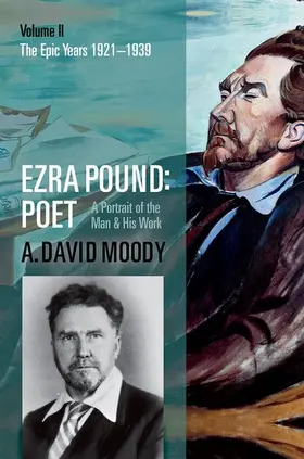 Moody |  Ezra Pound: Poet | Buch |  Sack Fachmedien