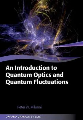 Milonni |  Introduction to Quantum Optics and Quantum Fluctuations | Buch |  Sack Fachmedien
