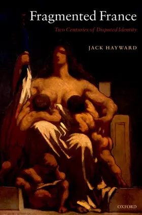 Hayward |  Fragmented France | Buch |  Sack Fachmedien