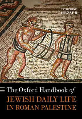 Hezser |  The Oxford Handbook of Jewish Daily Life in Roman Palestine | Buch |  Sack Fachmedien
