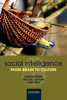 Emery / Clayton / Frith |  Social Intelligence from Brain to Culture | Buch |  Sack Fachmedien