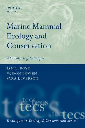 Boyd / Bowen / Iverson | Marine Mammal Ecology and Conservation | Buch | 978-0-19-921657-4 | sack.de