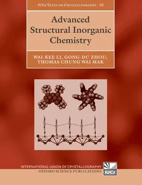 Li / Zhou / Mak | Advanced Structural Inorganic Chemistry | Buch | 978-0-19-921694-9 | www.sack.de