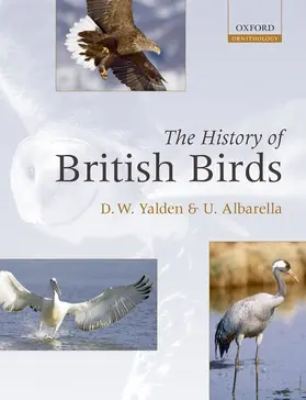 Yalden / Albarella |  HISTORY OF BRITISH BIRDS C | Buch |  Sack Fachmedien