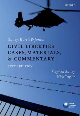 Bailey / Taylor | Bailey, Harris & Jones: Civil Liberties Cases, Materials, and Commentary | Buch | 978-0-19-921855-4 | sack.de