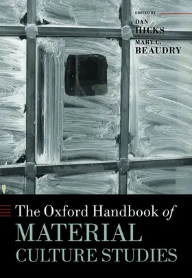 Hicks / Beaudry |  OHB MATERIAL CULTURE STUDIES OHBK C | Buch |  Sack Fachmedien