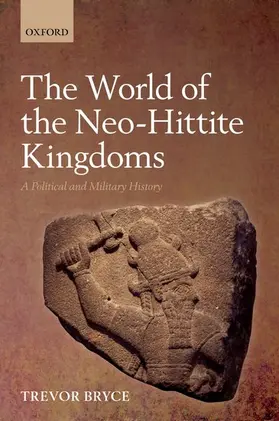 Bryce |  WORLD NEO-HITTITE KINGDOMS C | Buch |  Sack Fachmedien