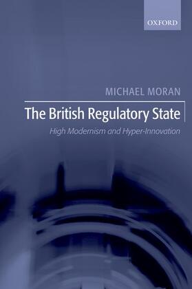 Moran | The British Regulatory State | Buch | 978-0-19-921921-6 | sack.de