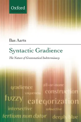 Aarts |  Syntactic Gradience | Buch |  Sack Fachmedien