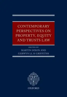 Dixon / Griffiths |  Contemporary Perspectives on Property, Equity and Trust Law | Buch |  Sack Fachmedien