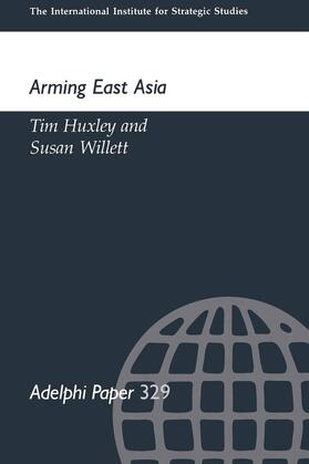 Huxley / Willett | Arming East Asia | Buch | 978-0-19-922432-6 | sack.de