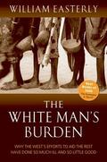 Easterly |  The White Man's Burden | Buch |  Sack Fachmedien