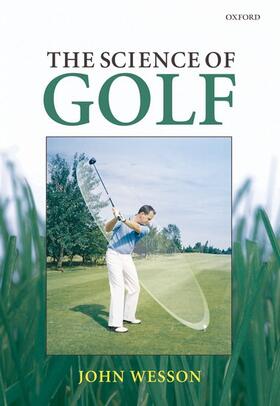 Wesson | SCIENCE OF GOLF | Buch | 978-0-19-922620-7 | sack.de