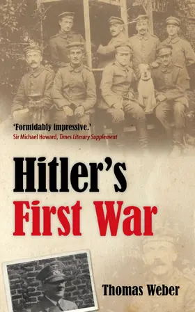 Weber |  Hitler's First War | Buch |  Sack Fachmedien