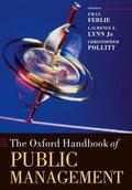 Ferlie / Lynn Jr. / Pollitt |  The Oxford Handbook of Public Management | Buch |  Sack Fachmedien