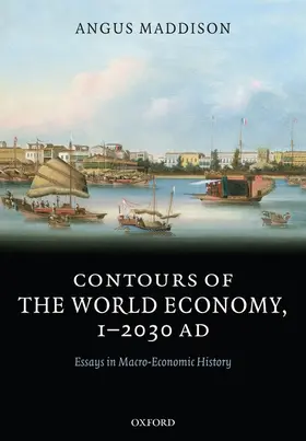 Maddison |  Contours of the World Economy 1-2030 AD | Buch |  Sack Fachmedien
