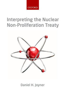 Joyner | INTERPRETING THE NUCLEAR NON-P | Buch | 978-0-19-922735-8 | sack.de